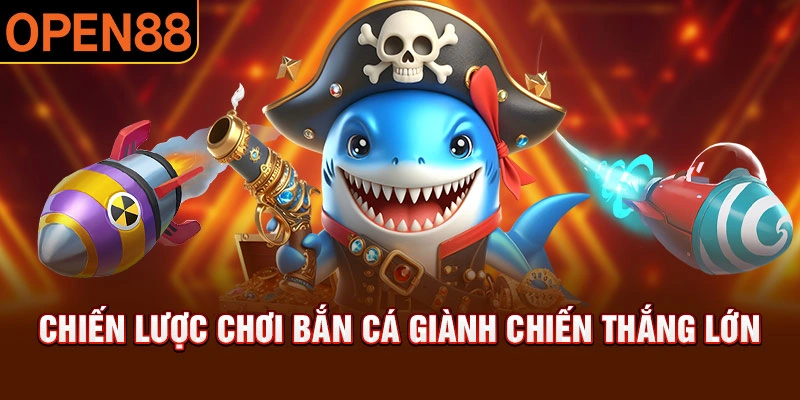 Chiến lược để giành chiến thắng lớn