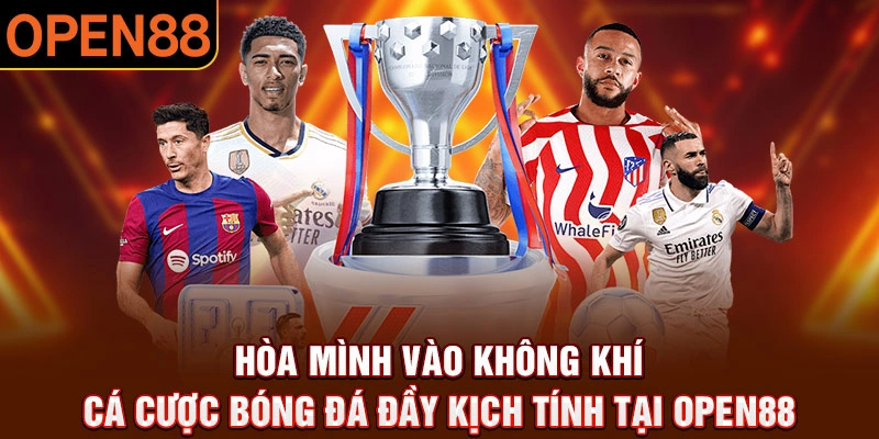 Những cổng game thể thao hàng đầu tại open88 bạn nên biết